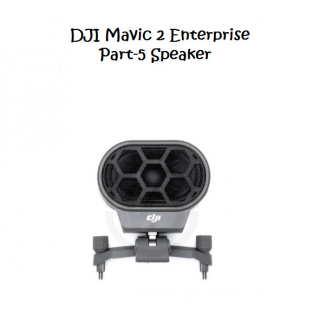DJI Mavic 2 Enterprise Part-5 Speaker